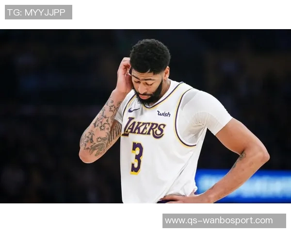 浓眉谈揭幕战备战计划强调通过录像分析提升球队表现