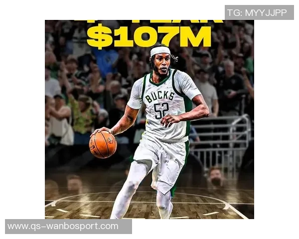 字母哥与特纳的化学反应即将开启反馈交流助力球队合作提升